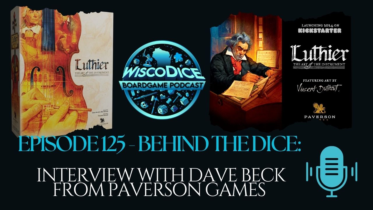 WiscoDice Board Gaming Podcast