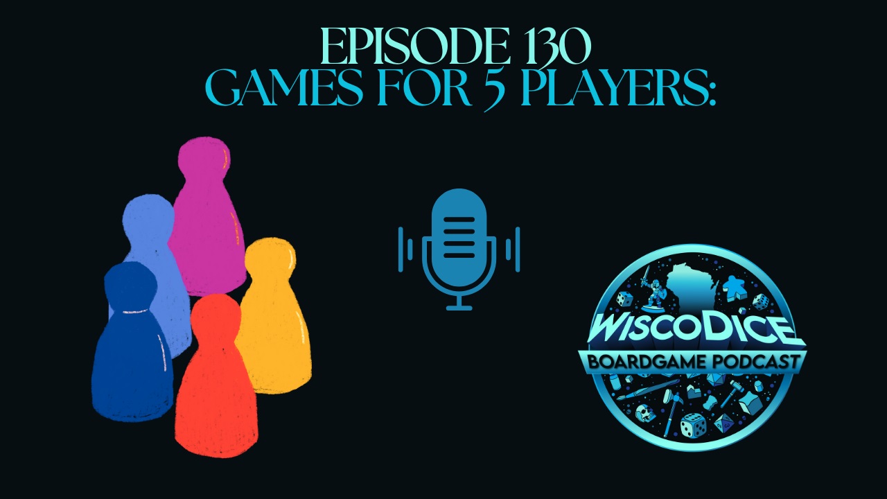 The Dice is Right: Our Favorite Board Games for 5 Players