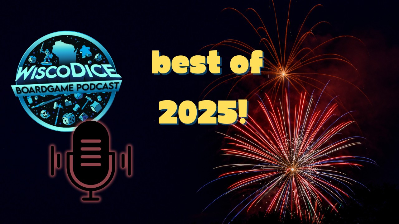 Best of 2025!!! A Year In Tabletop Games Reviewed